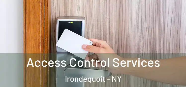 Access Control Services Irondequoit - NY