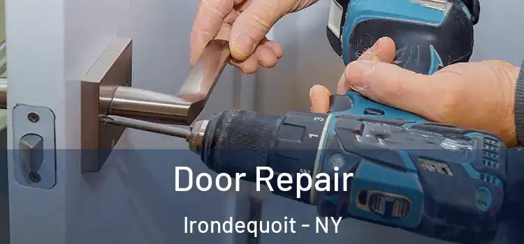 Door Repair Irondequoit - NY
