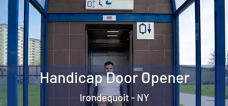 Handicap Door Opener Irondequoit - NY