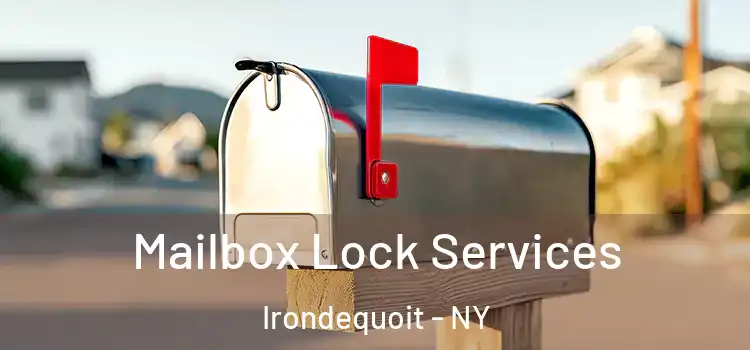Mailbox Lock Services Irondequoit - NY