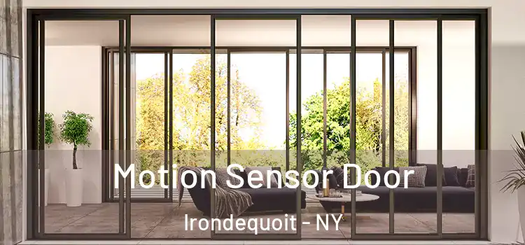 Motion Sensor Door Irondequoit - NY