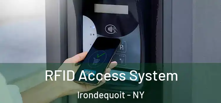 RFID Access System Irondequoit - NY