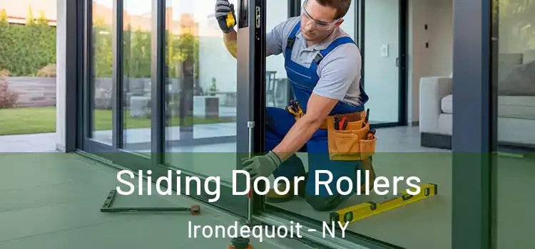 Sliding Door Rollers Irondequoit - NY