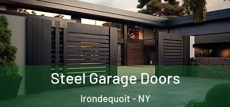 Steel Garage Doors Irondequoit - NY